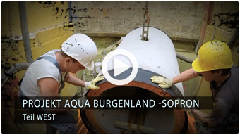 AQUA Bgld.-Sopron - Dokumentation über Bau der Transportleitung von Neudörfl nach Rohrbach